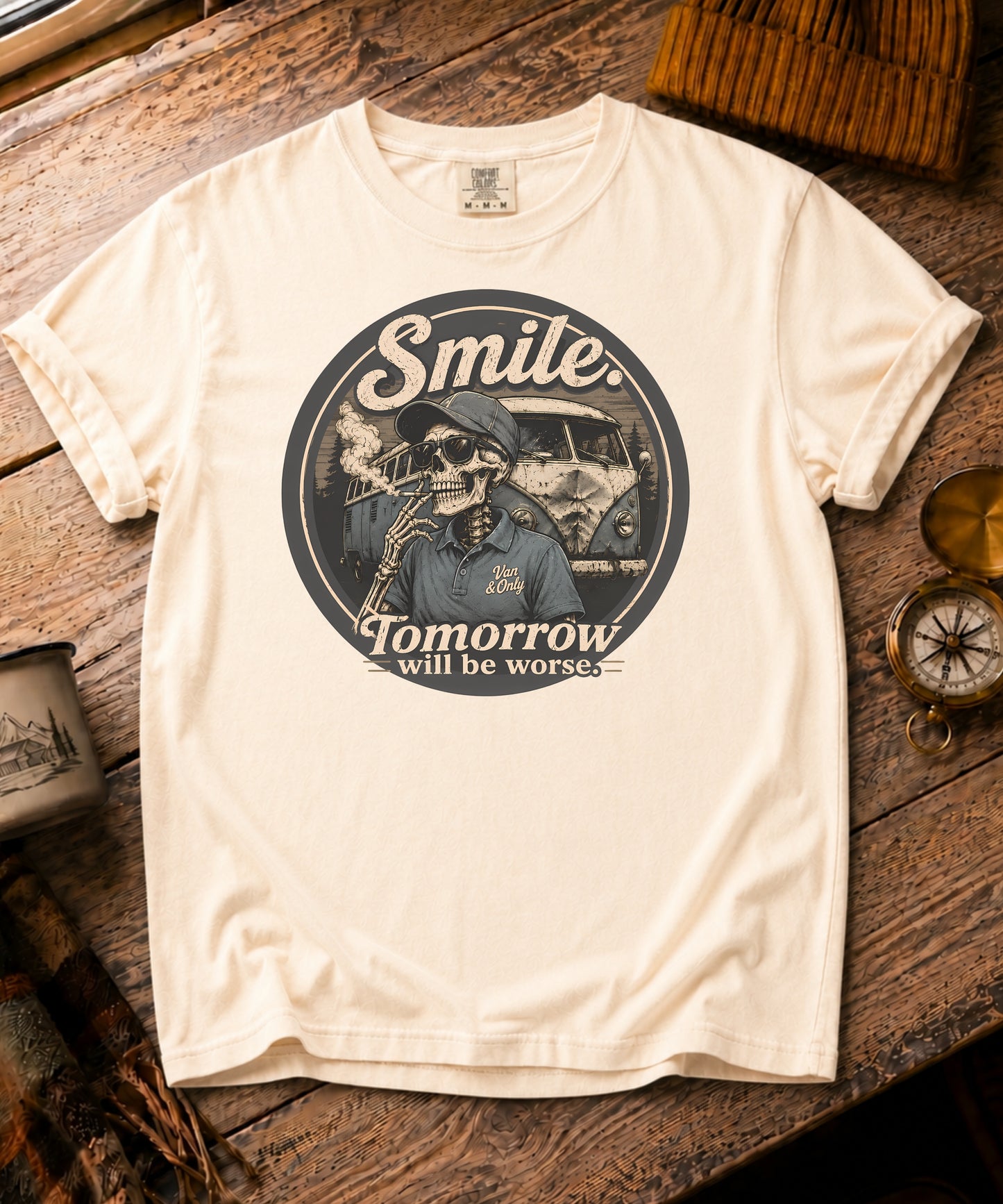 Smile. Tomorrow Will Be Worse Tee