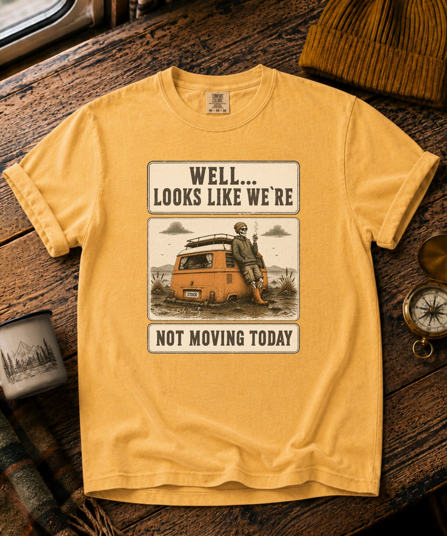 We Are Not Moving Today Vintage Tee