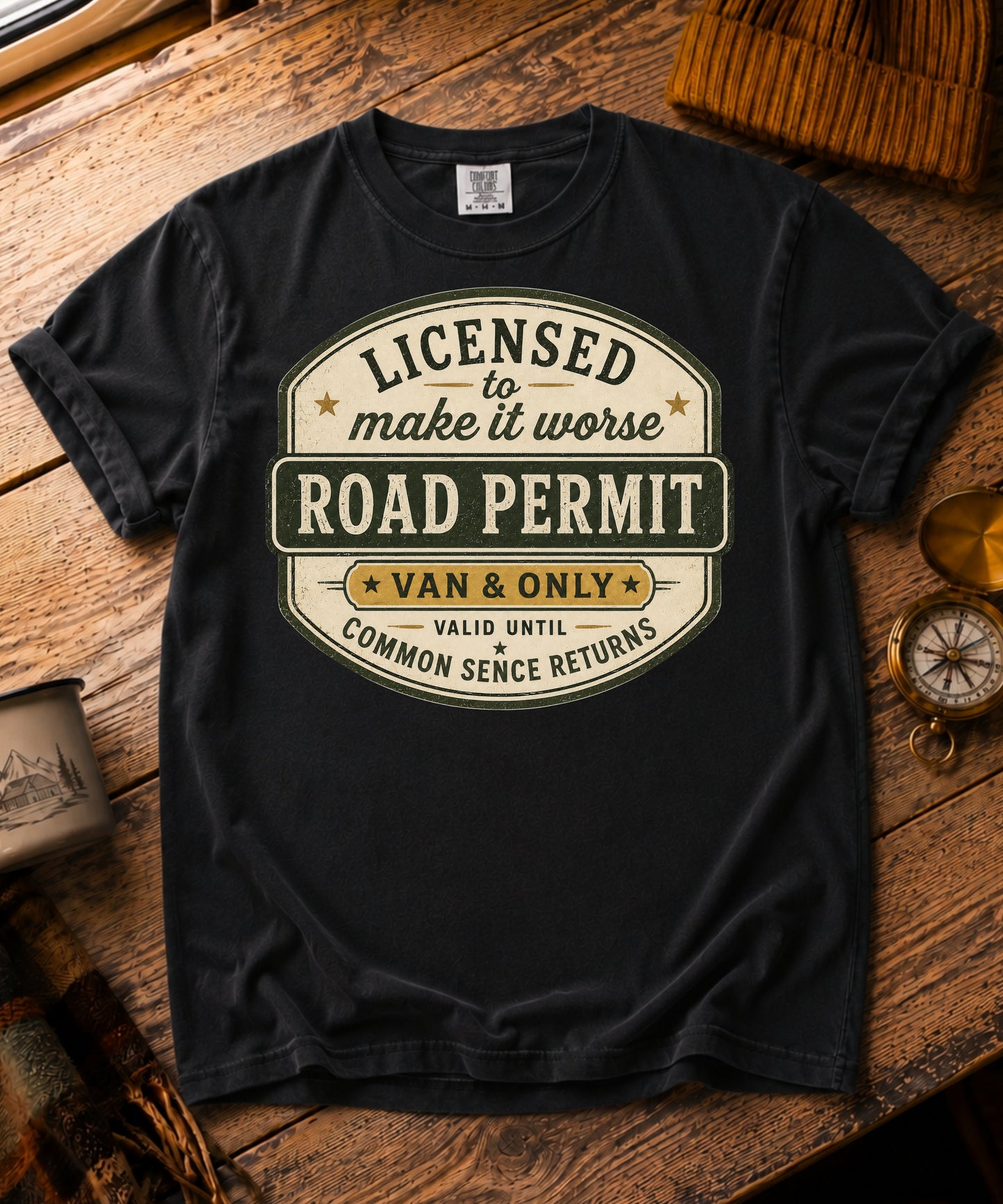 Licensed To Make It Worse Tee