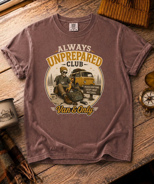 Always Unprepared Club Tee
