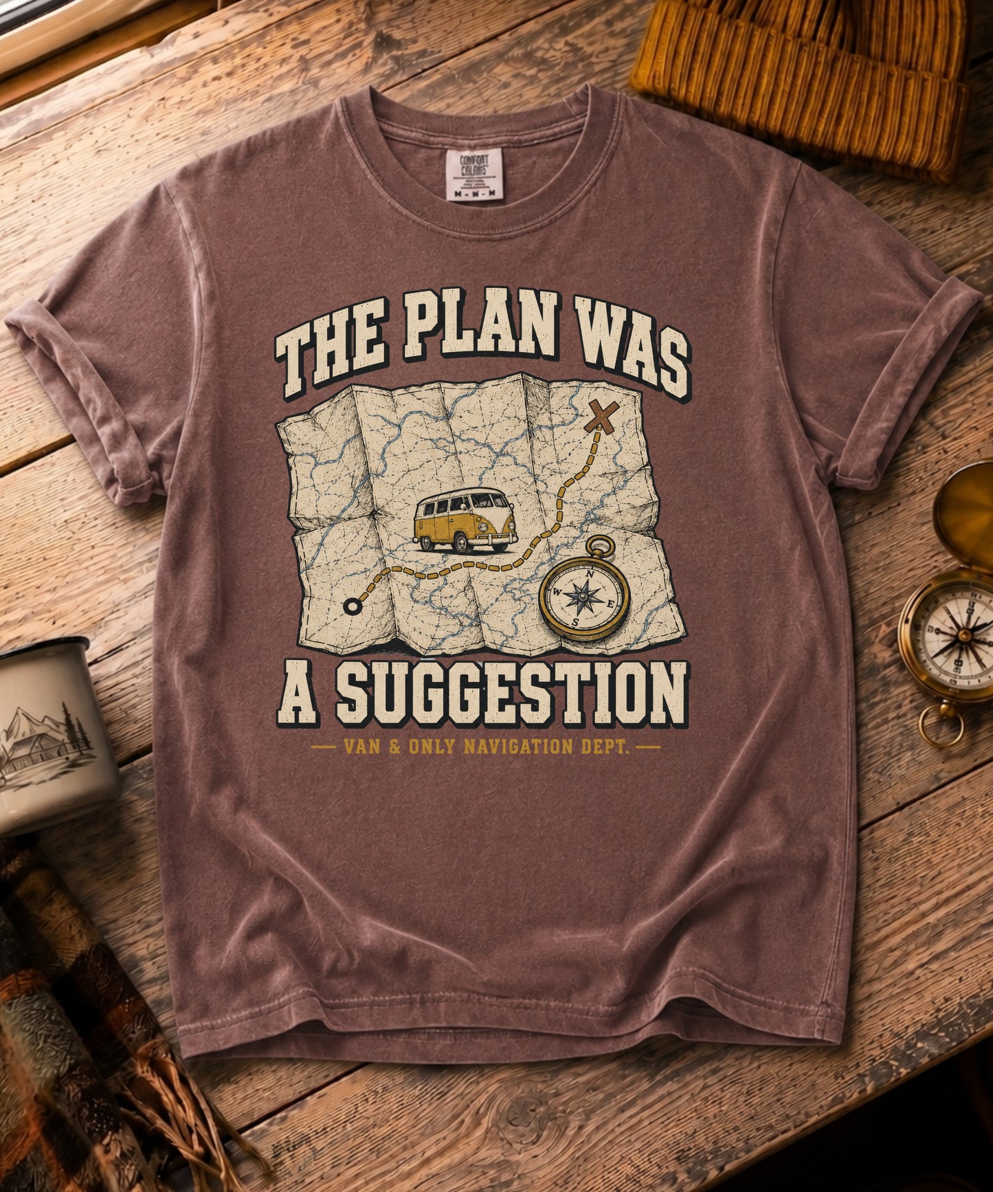 The Plan Was A Suggestion Tee