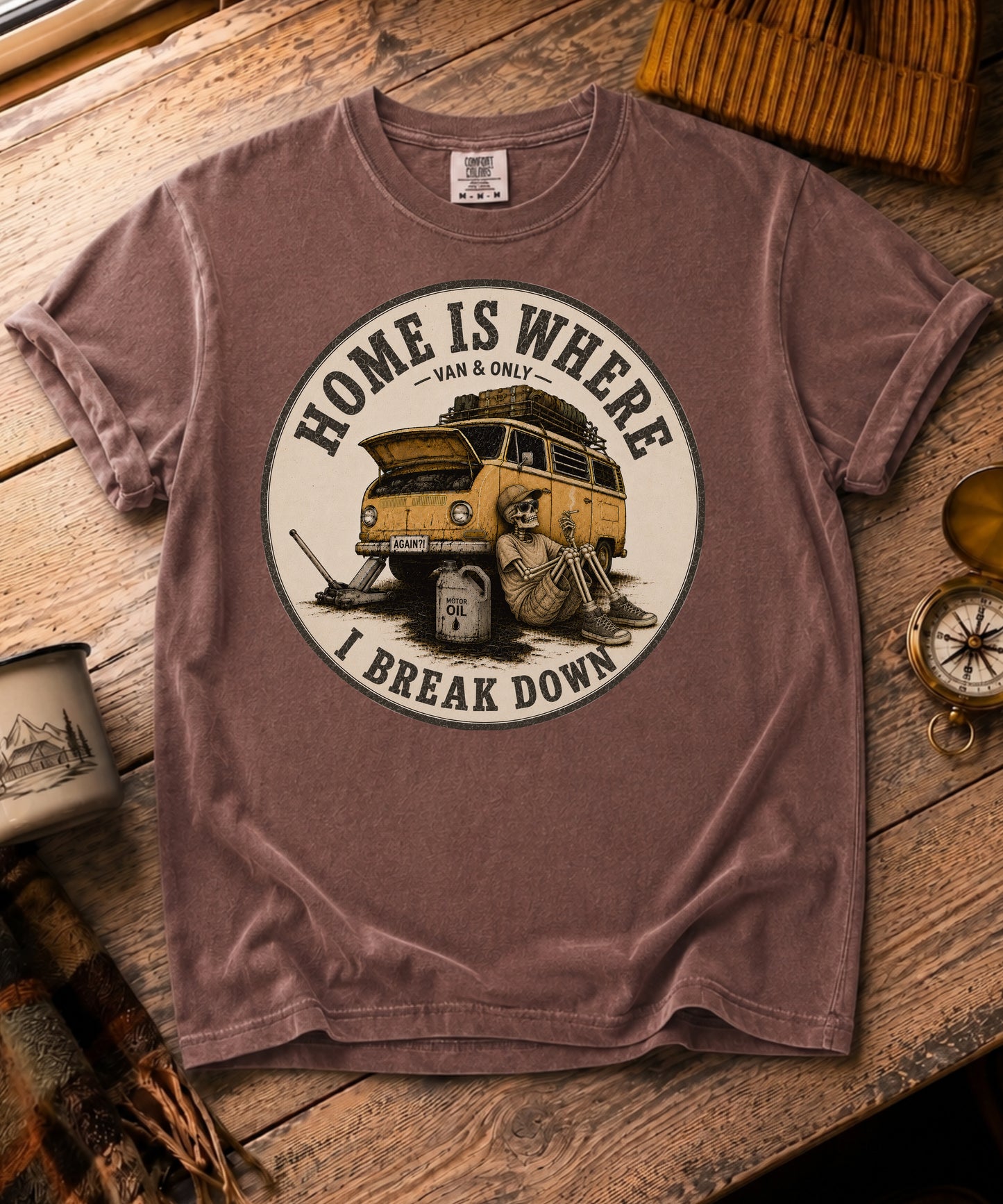 Home Is Where I Break Down Tee