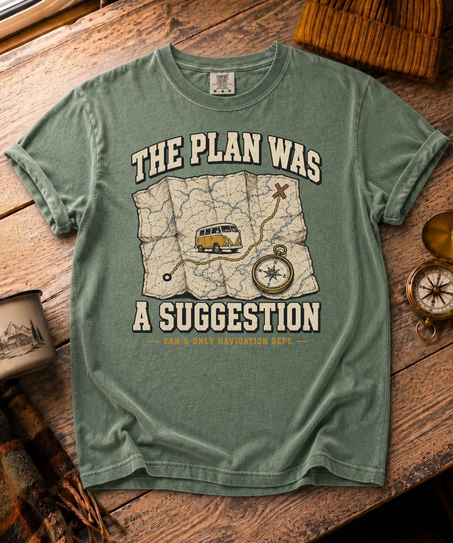 The Plan Was A Suggestion Tee