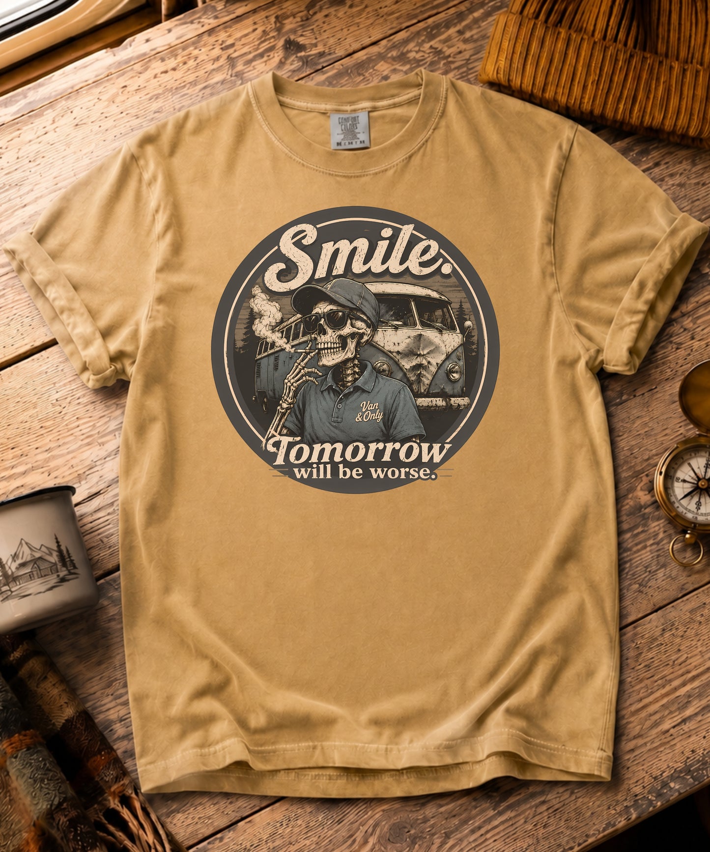 Smile. Tomorrow Will Be Worse Tee