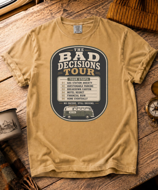 Bad Decisions Tour Tee