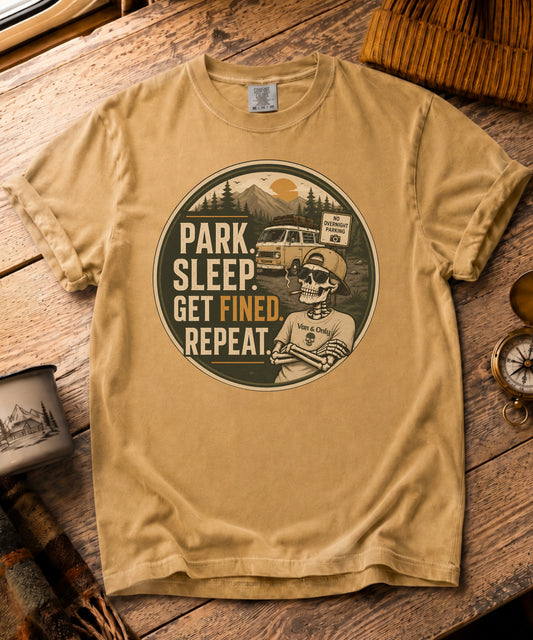 Park. Sleep. Get Fined Tee