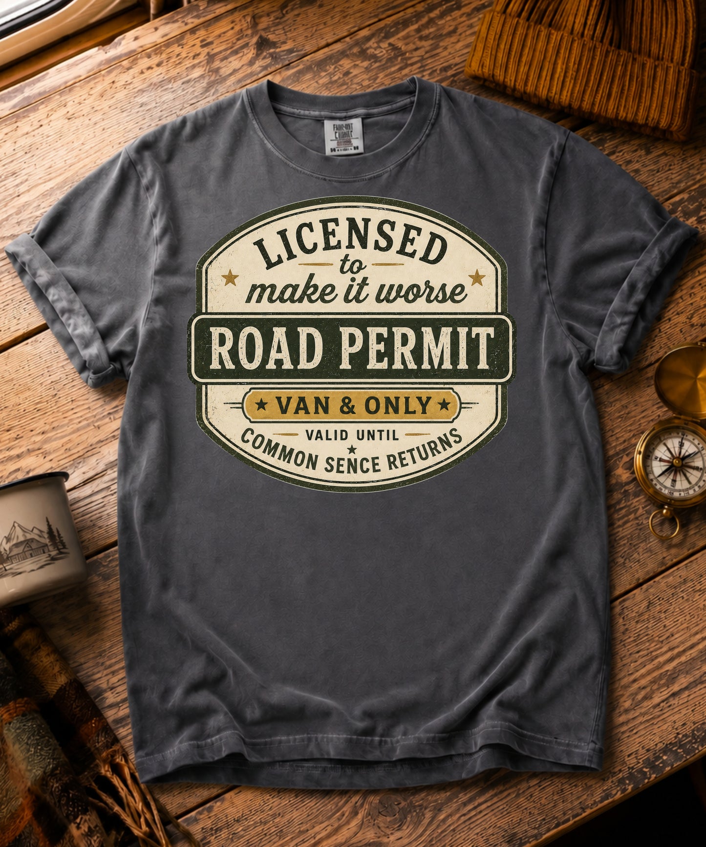 Licensed To Make It Worse Tee