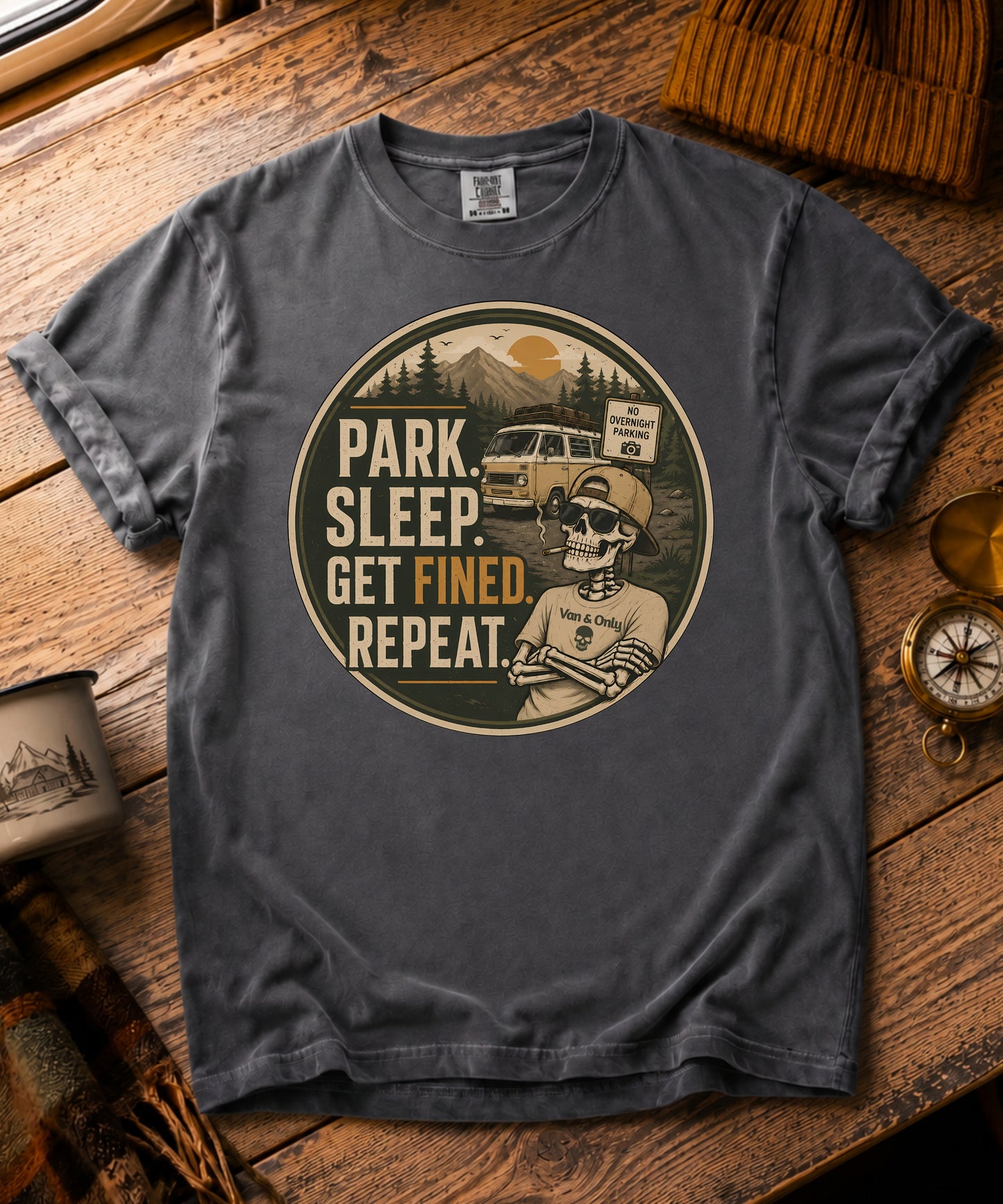 Park. Sleep. Get Fined Tee