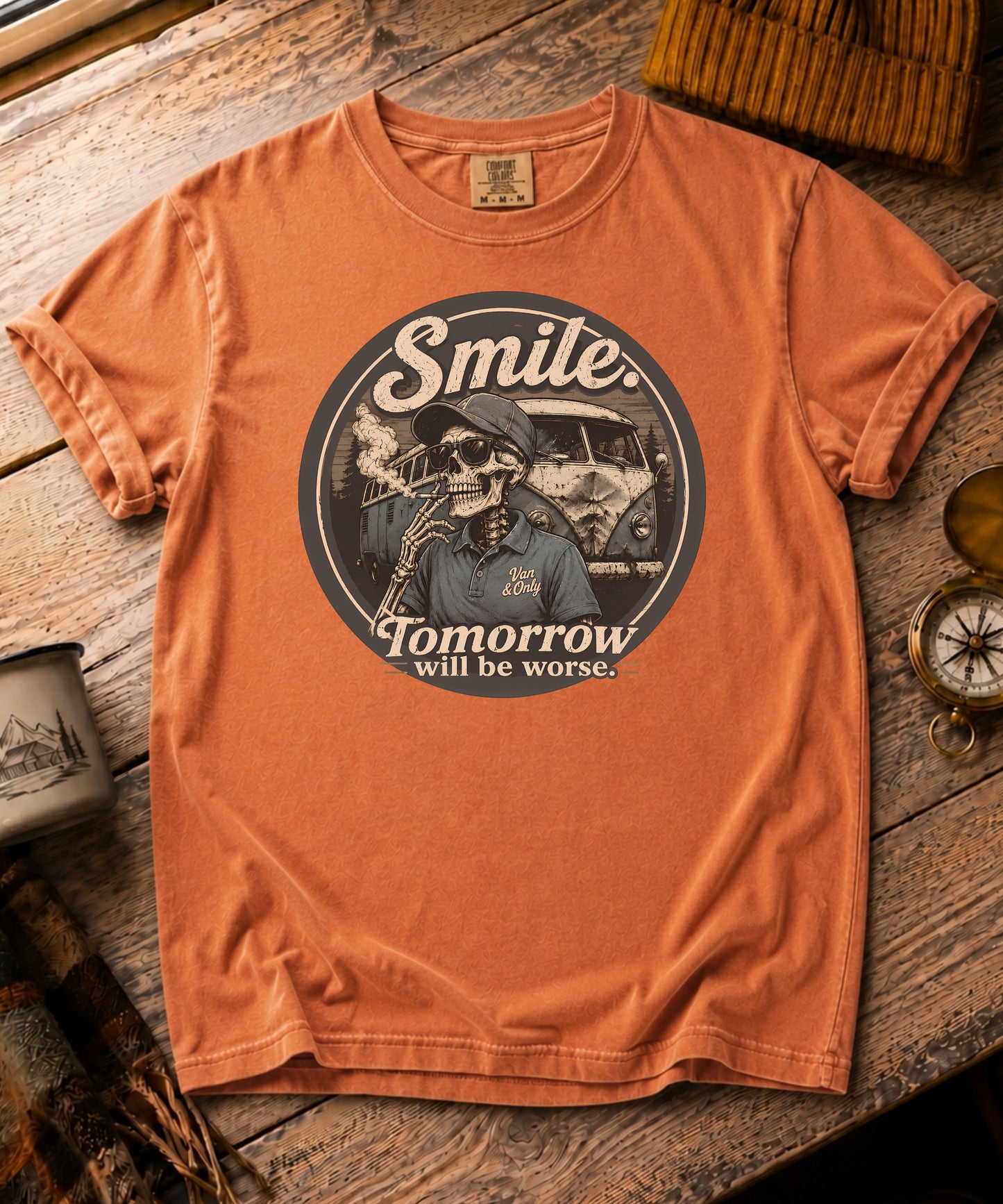 Smile. Tomorrow Will Be Worse Tee