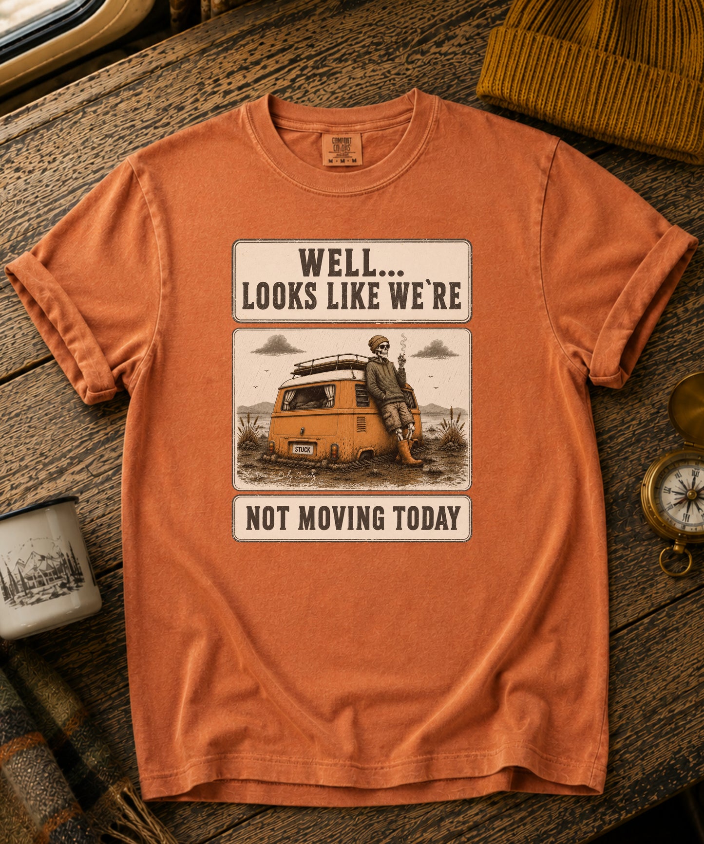 We Are Not Moving Today Vintage Tee